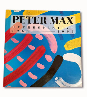 Peter Max Retrospektive, 1963-1993 Museum Book